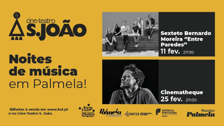 Palmela É Música! Sexteto Bernardo Moreira e Jorge Moniz no Cine-Teatro S. João