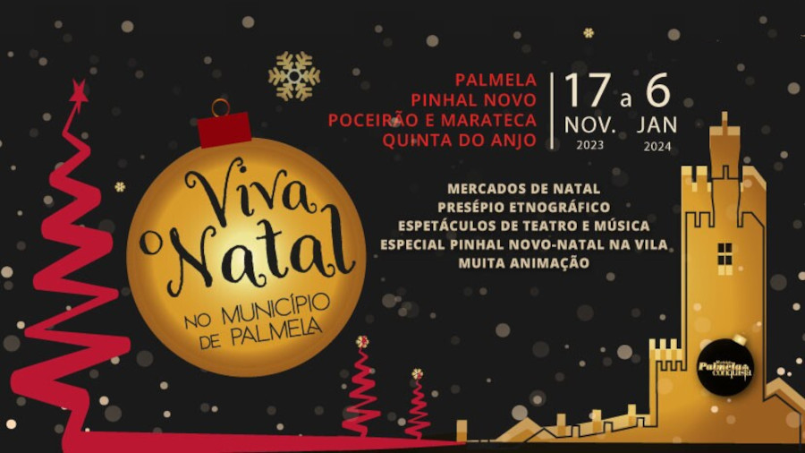 “Viva o Natal no Município de Palmela” com mercados, música e animação infantil!