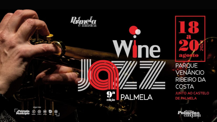 Palmela Wine Jazz - 18 a 20 agosto: conheça o programa musical!